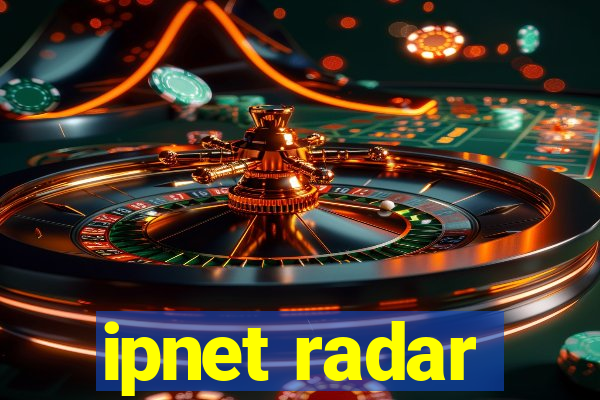 ipnet radar